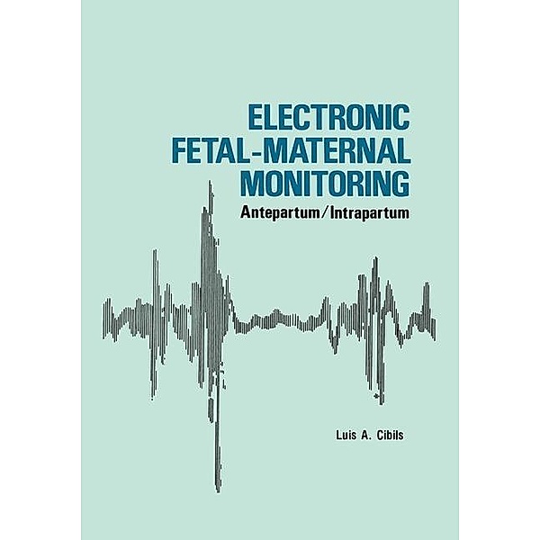 Electronic Fetal-Maternal Monitoring, L. A. Cibils