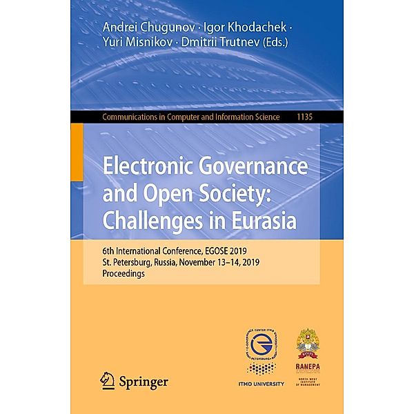 Electronic Governance and Open Society: Challenges in Eurasia / Communications in Computer and Information Science Bd.1135