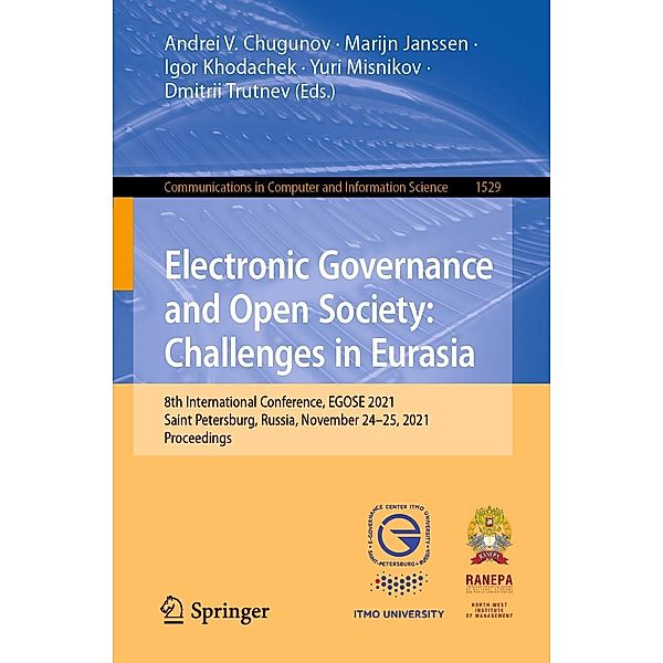 Electronic Governance and Open Society: Challenges in Eurasia / Communications in Computer and Information Science Bd.1529