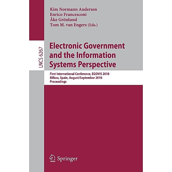 Electronic Government and the Information Systems Perspective / Lecture Notes in Computer Science Bd.6267
