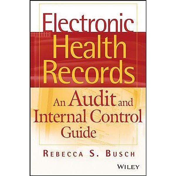 Electronic Health Records, Rebecca S. Busch