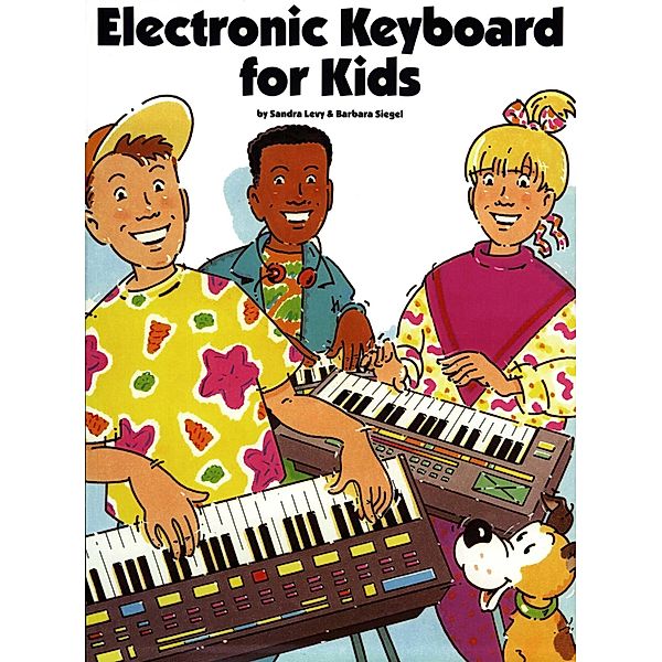 Electronic Keyboard for Kids, Barbara Siegel, Sandra Levy