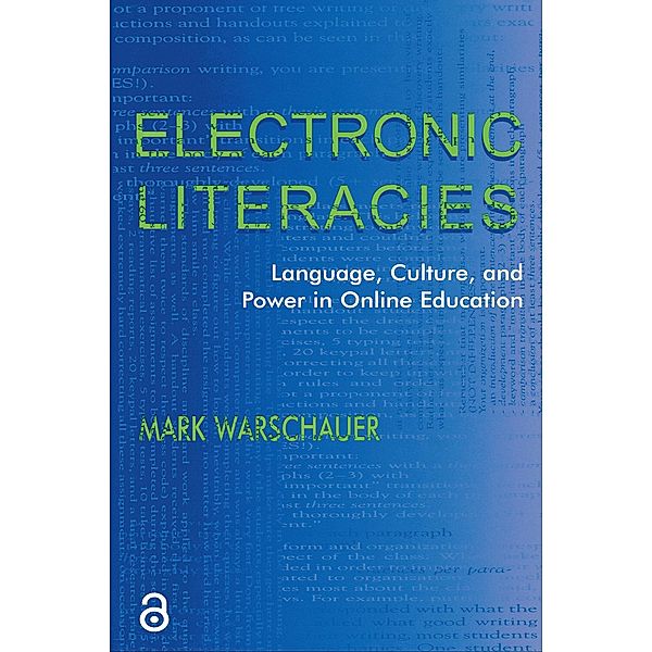 Electronic Literacies, Mark Warschauer