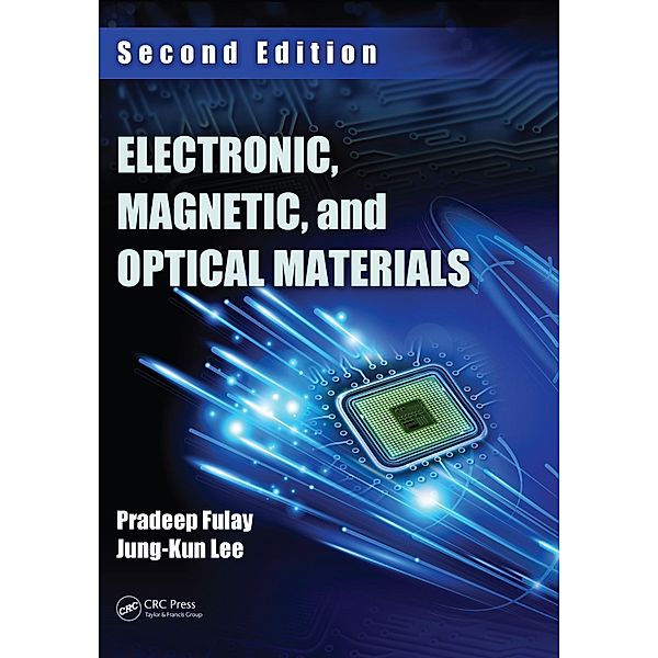 Electronic, Magnetic, and Optical Materials, Pradeep Fulay, Jung-Kun Lee