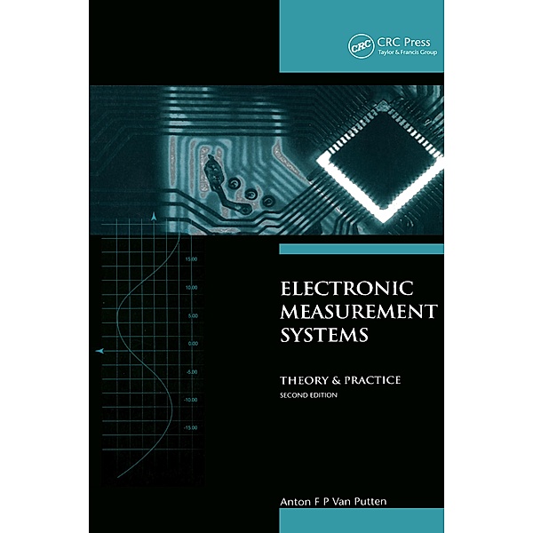 Electronic Measurement Systems, A. F. P van Putten