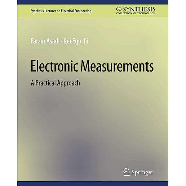 Electronic Measurements, Farzin Asadi, Kei Eguchi