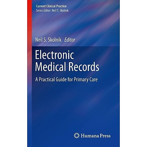 Electronic Medical Records / Current Clinical Practice
