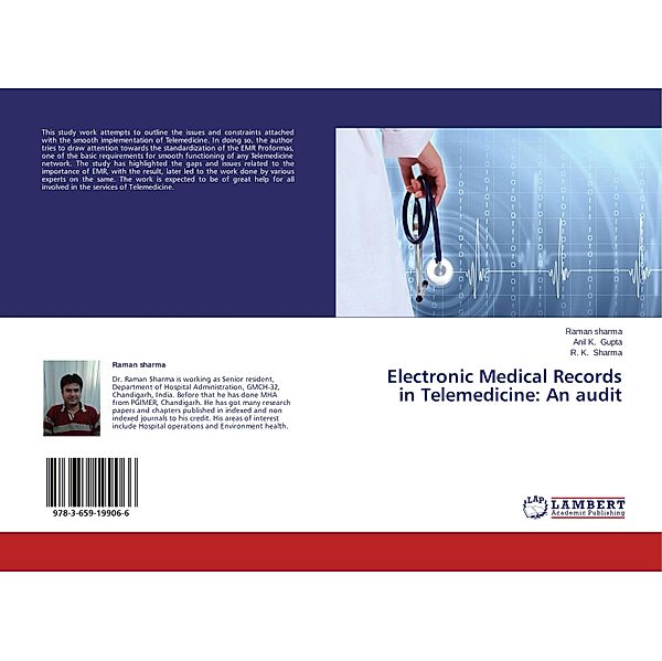 Electronic Medical Records in Telemedicine: An audit, Raman sharma, Anil K. Gupta, R. K. Sharma