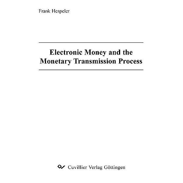 Electronic Money and the Monetary Transmission Process