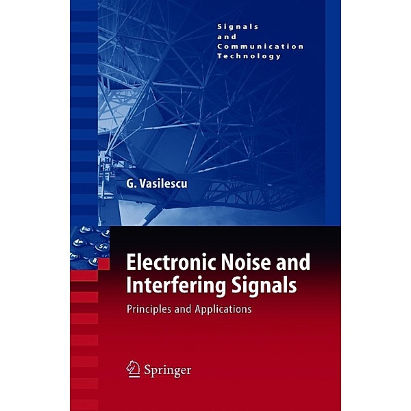 Electronic Noise and Interfering Signals, Gabriel Vasilescu