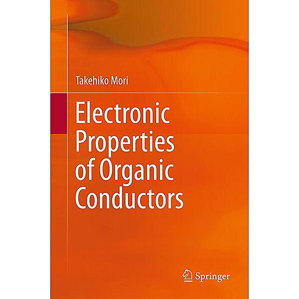 Electronic Properties of Organic Conductors, Takehiko Mori
