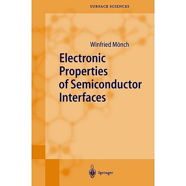 Electronic Properties of Semiconductor Interfaces, Winfried Mönch