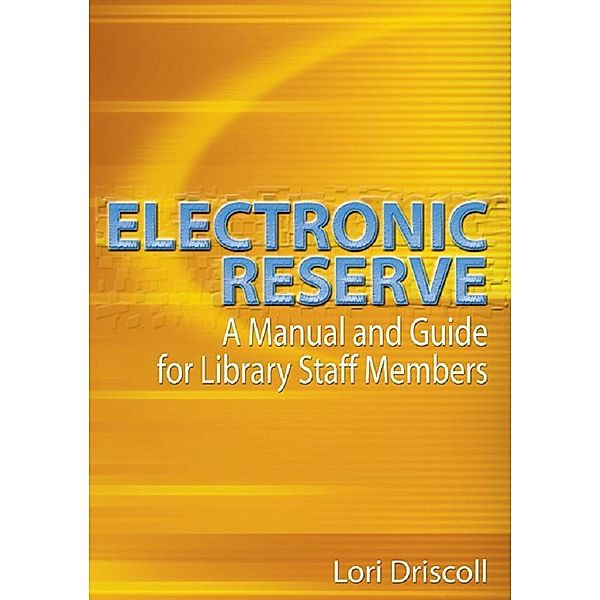 Electronic Reserve, Lori Driscoll