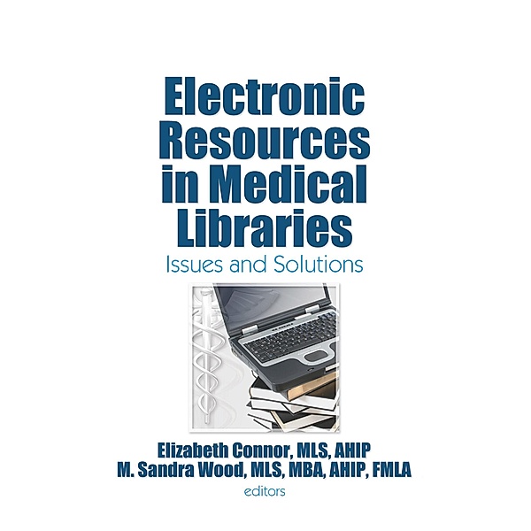 Electronic Resources in Medical Libraries