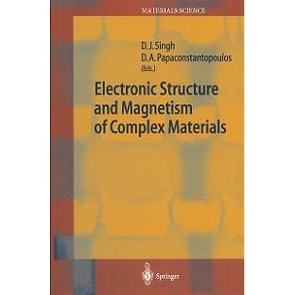 Electronic Structure and Magnetism of Complex Materials / Springer Series in Materials Science Bd.54