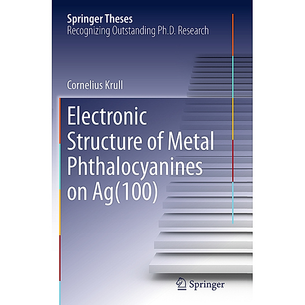 Electronic Structure of Metal Phthalocyanines on Ag(100), Cornelius Krull