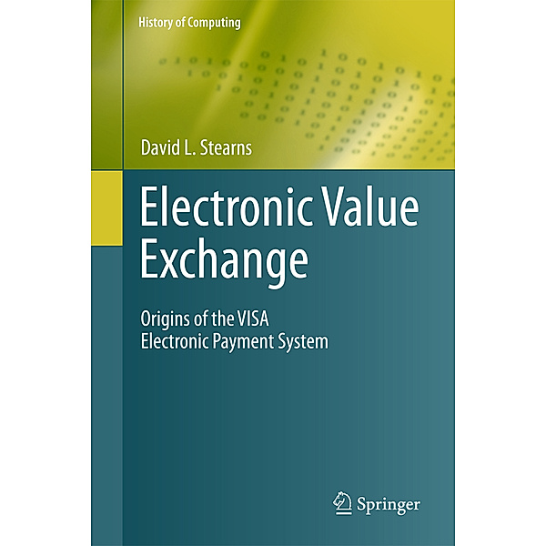 Electronic Value Exchange, David L. Stearns