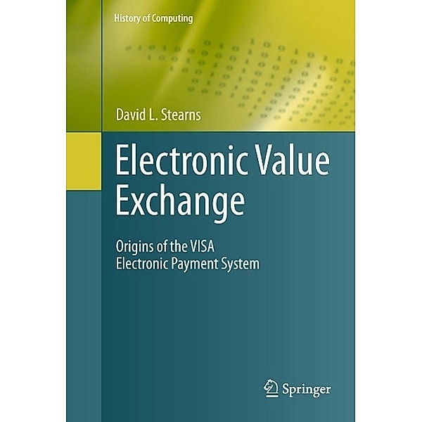 Electronic Value Exchange / History of Computing, David L. Stearns