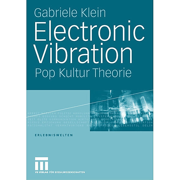 Electronic Vibration, Gabriele Klein