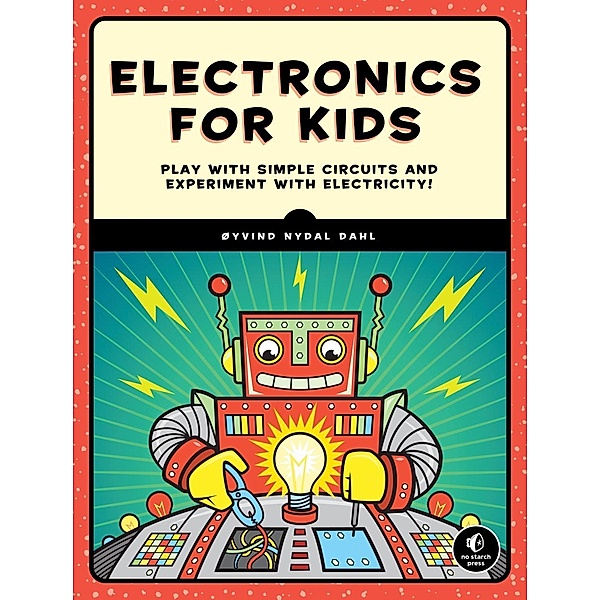Electronics for Kids, Oyvind Nydal Dahl