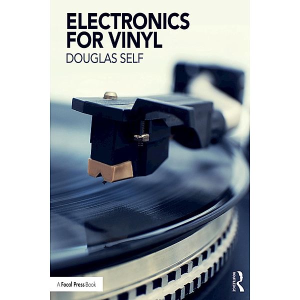 Electronics for Vinyl, Douglas Self