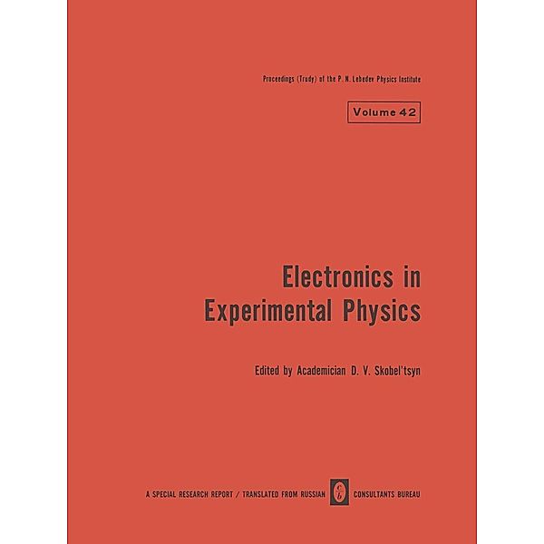 Electronics in Experimental Physics / The Lebedev Physics Institute Series Bd.42