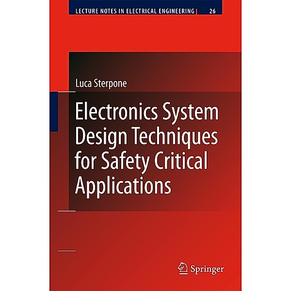 Electronics System Design Techniques for Safety Critical Applications, Luca Sterpone