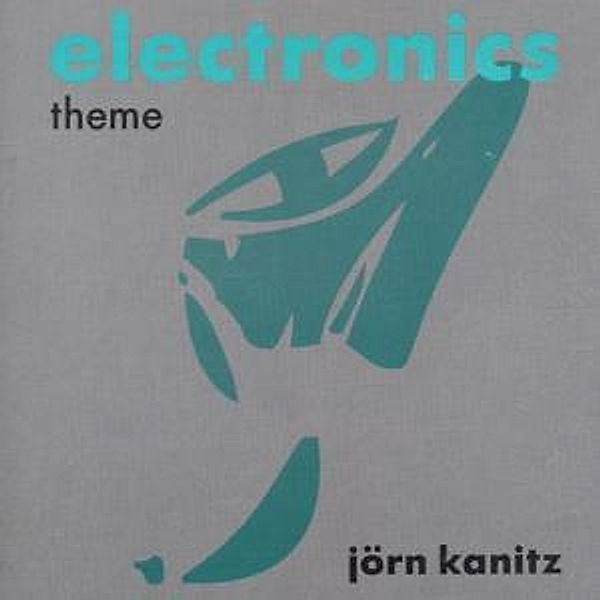 Electronics Theme, Jörn Kanitz