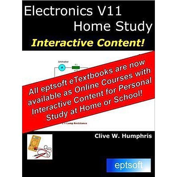Electronics V11 Home Study / eptsoft limited, Clive W. Humphris