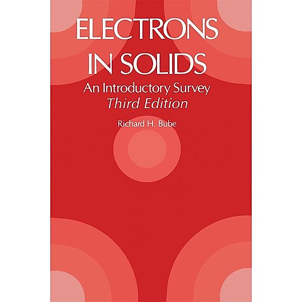 Electrons in Solids, Richard H. Bube