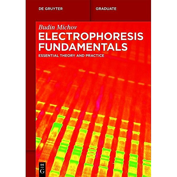 Electrophoresis Fundamentals, Budin Michov