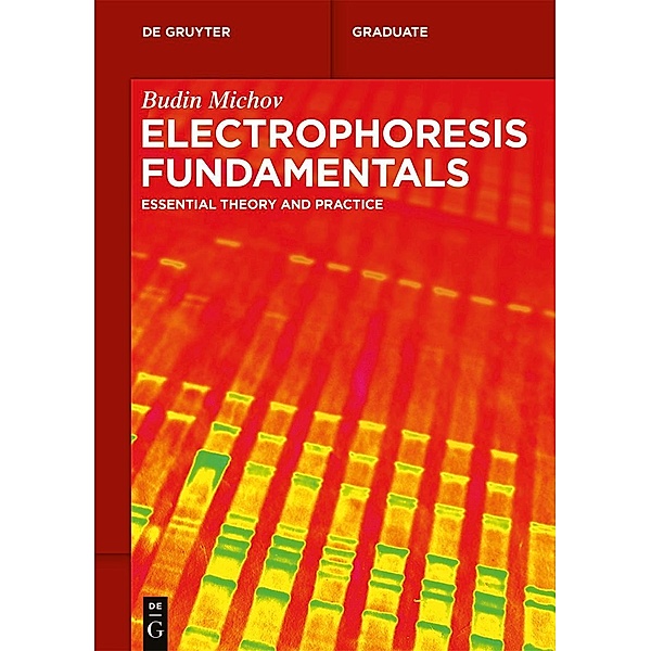 Electrophoresis Fundamentals / De Gruyter Textbook, Budin Michov