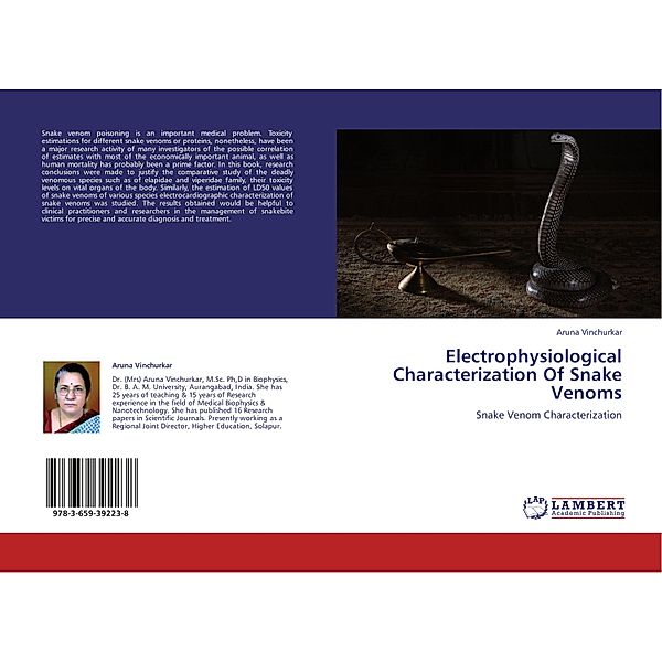 Electrophysiological Characterization Of Snake Venoms, Aruna Vinchurkar