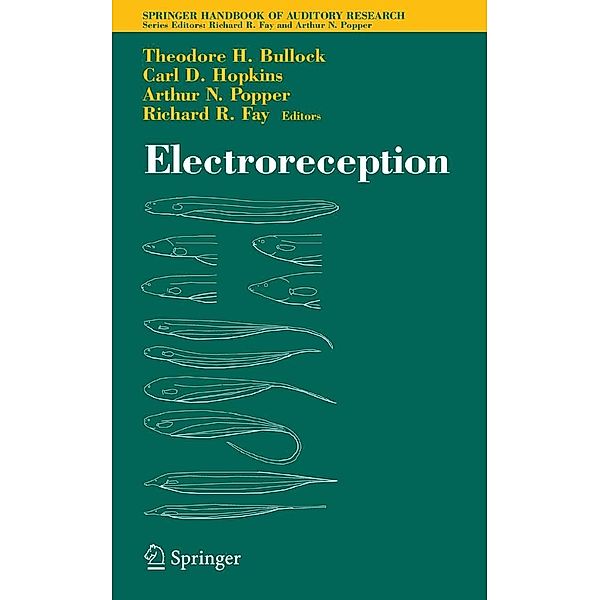 Electroreception / Springer Handbook of Auditory Research Bd.21