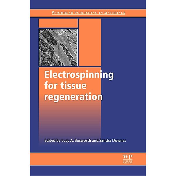 Electrospinning for Tissue Regeneration