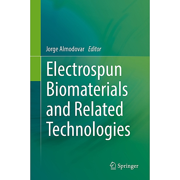 Electrospun Biomaterials and Related Technologies