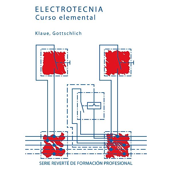 Electrotecnia. Curso elemental, J. Klaue, L. Gottschlich