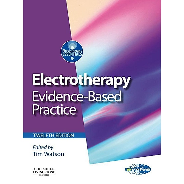 Electrotherapy E-Book / Physiotherapy Essentials