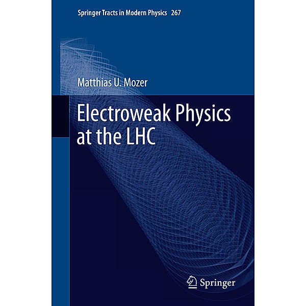 Electroweak Physics at the LHC, Matthias U. Mozer