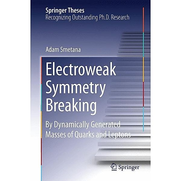 Electroweak Symmetry Breaking, Adam Smetana