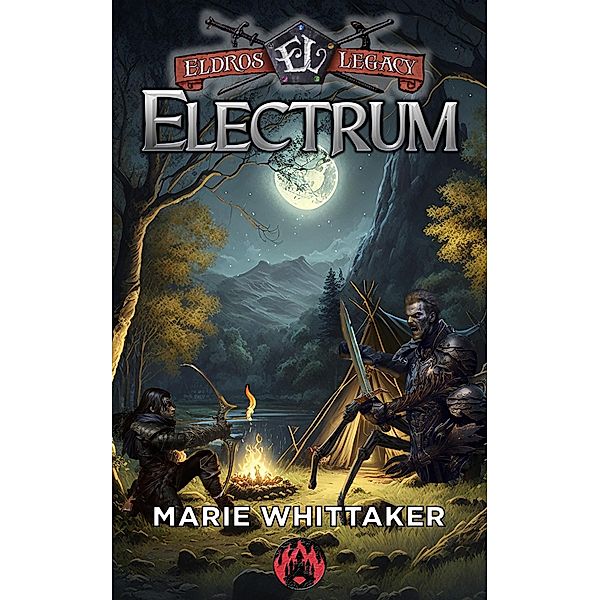Electrum (Eldros Legacy) / Eldros Legacy, Marie Whittaker