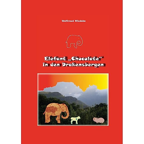 Elefant Chocolate in den Drakensbergen, Waltraud Niedoba