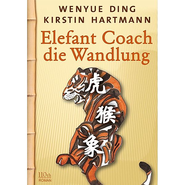 Elefant Coach / Elefant Coach Bd.2, Wenyue Ding, Kirstin Hartmann