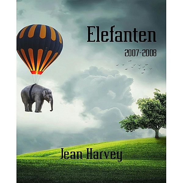 Elefanten, Jean Harvey