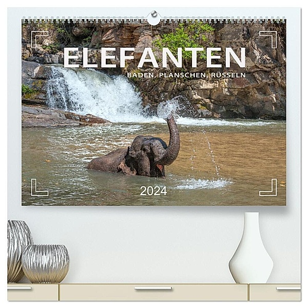 Elefanten - Baden, Planschen, Rüsseln (hochwertiger Premium Wandkalender 2024 DIN A2 quer), Kunstdruck in Hochglanz, Mario Weigt