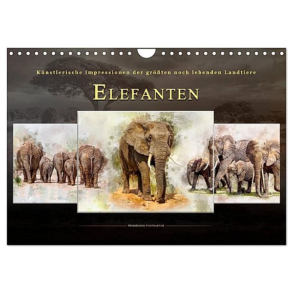 Elefanten - künstlerische Impressionen der größten noch lebenden Landtiere (Wandkalender 2025 DIN A4 quer), CALVENDO Monatskalender, Calvendo, Peter Roder