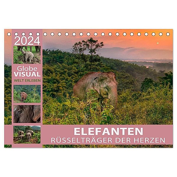 ELEFANTEN - Rüsselträger der Herzen (Tischkalender 2024 DIN A5 quer), CALVENDO Monatskalender, Globe VISUAL