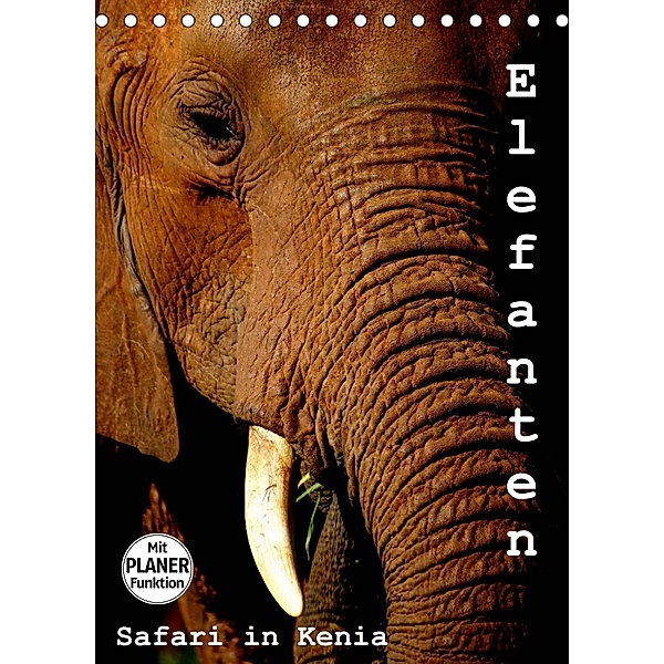 Elefanten. Safari in Kenia (Tischkalender 2023 DIN A5 hoch), Susan Michel /CH