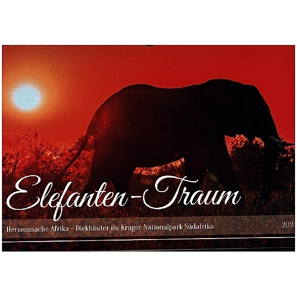 Elefanten-Traum - Herzenssache Afrika (Wandkalender 2024 DIN A4 quer), CALVENDO Monatskalender, Wibke Woyke