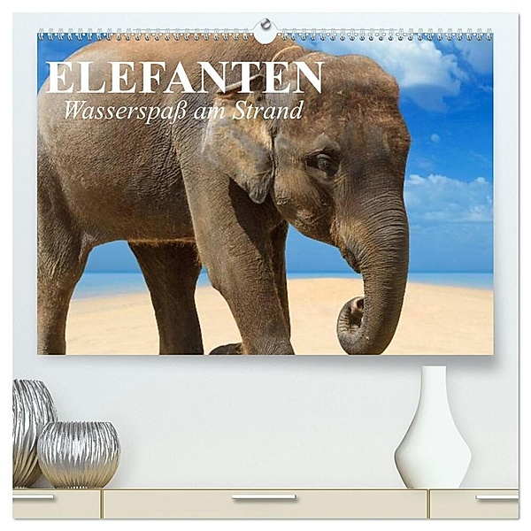 Elefanten - Wasserspaß am Strand (hochwertiger Premium Wandkalender 2024 DIN A2 quer), Kunstdruck in Hochglanz, Elisabeth Stanzer